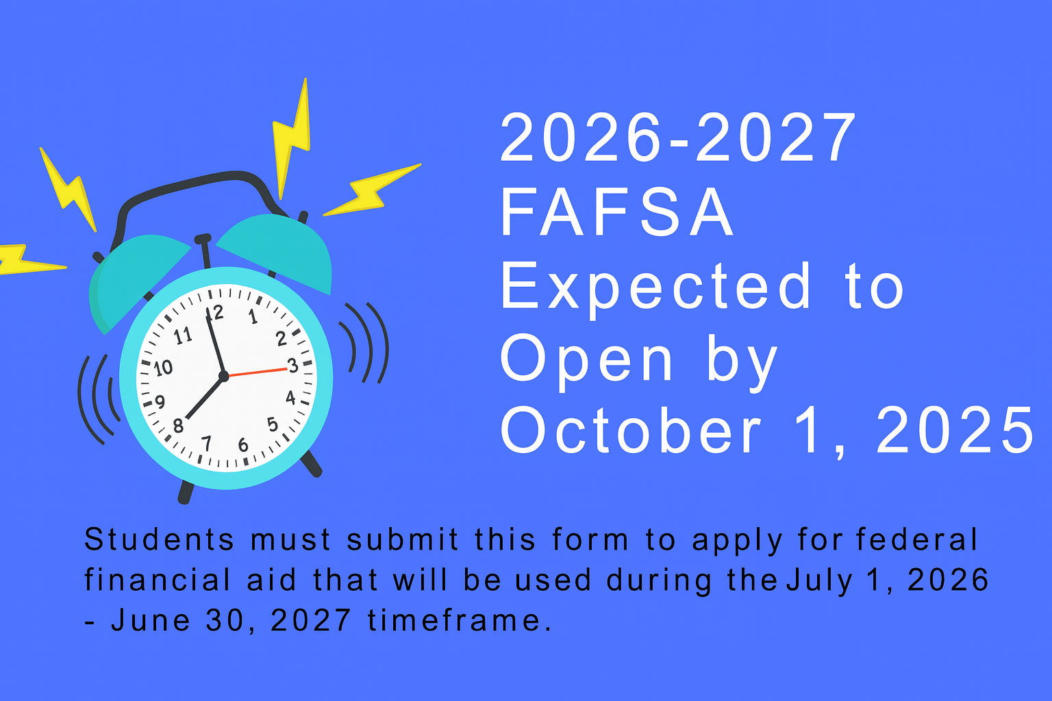 Complete FAFSA Guide 2026-2027: New Changes and Deadlines You Need to Know